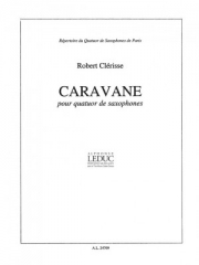 キャラバン（ロベール・クレリス）（サックス四重奏）【Caravane】