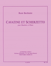 カンタービレとスケルツェット（ルネ・ベルテロ） (オーボエ+ピアノ）【Cavatine Et Scherzetto】