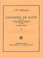 フルートのシャンソン・Vol.3（ジーン・ポール・ホルステイン） (フルート+ピアノ）【Chansons De Flute Vol.3】