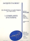 コンプラント・ドートンヌ（ジャックス・フォベール） (フルート+ピアノ）【Complainte D'Automne No.3 from 'Du Fleuve à l'Arctique'】