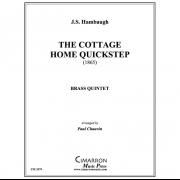 コテージ・ホーム・クイックステップ (J.S.ハンボー) (金管五重奏)【The Cottage Home Quickstep】