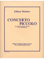コンチェルト・ピッコロ（エディソン・デニソフ） (サックス+打楽器六重奏）【Concerto piccolo】