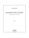 ダンス・オン・ザ・ウェーブ（Jean Sichler） (アルトサックス+ピアノ）【Danser Sur L'Onde】