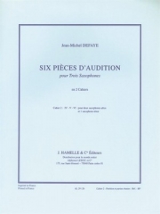 オーディションのための6つの小品（ジャン＝ミシェル・ドフェイ）（サックス三重奏）【6 Pièces d'Audition】
