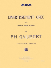 ギリシャ風ディヴェルティスマン（フィリップ・ゴーベール） (フルート+ピアノ）【Divertissement Grec】