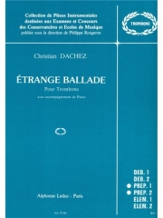 奇妙なバラード (クリスチャン・ダシェ)（トロンボーン+ピアノ）【Etrange Ballade】