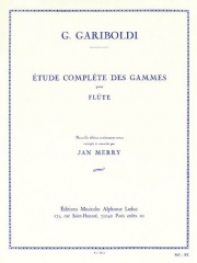 音階の練習（ジュゼッペ・ガリボルディ） (フルート）【Etude complète des Gammes Op.127】