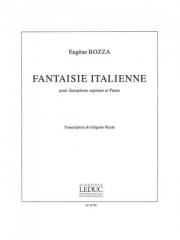 イタリア風幻想曲（ウジェーヌ・ボザ） (ソプラノサックス+ピアノ）【Fantaisie Italienne】