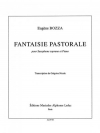 田園幻想曲・Op.37（ウジェーヌ・ボザ） (ソプラノサックス+ピアノ）【Fantaisie Pastorale Op.37】