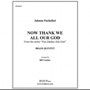 いざもろともに (パッヘルベル) (金管五重奏)【Now Thank We All Our God】