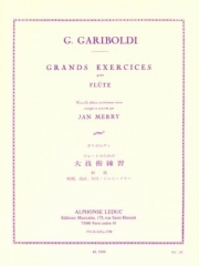 大技術練習（ジュゼッペ・ガリボルディ） (フルート）【Grands Exercices Op139】