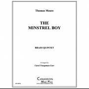 ミンストレル・ボーイ (トマス・ムーア) (金管五重奏)【Minstrel Boy, The】