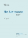 ヒップ・ホップ・バカンス！（エリック・ルドゥイユ） (フルート+ピアノ）【Hip, Hop Vacances !】