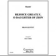 シオンの娘よ、大いに喜べ (ヘンデル) (金管五重奏)【Rejoice Greatly, O Daughter of Zion】