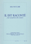 Il Est Raconte（ディア・スッカーリ） (アルトサックス+ピアノ）
