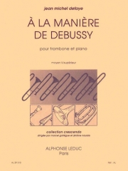 ドビュッシー風に（ジャン＝ミシェル・ドフェイ） (トロンボーン+ピアノ）【A La Maniere De Debussy】