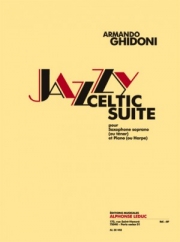 ジャジー・セルティック組曲（アルマンド・ギドーニ） (ソプラノサックス+ピアノ）【Jazzy celtic suite】