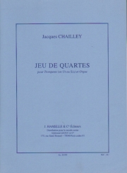 ジュ・ド・クアルテス (ジャック・シャイエ)（トランペット+オルガン）【Jeu de Quartes】