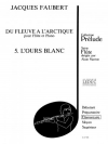 ルルス・ブラン（ジャックス・フォベール）（フルート+ピアノ）【L'Ours Blanc No.5 from 'Du Fleuve à l'Arctique'】