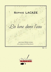 水中の月（ゾフィー・ラカゼ） (フルート）【La Lune Dans L'Eau】