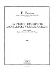 La Petite Trompette dans les Oeuvres de J.S.Bach (ウジェーヌ・フォヴ)