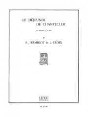 Le Dejeuner De Chantecler（Tremblot de la） (クラリネット+ピアノ）