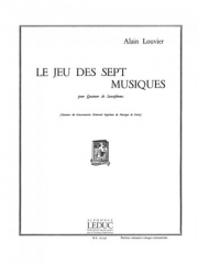 7つの音楽ゲーム（アラン・ルーヴィエ）（サックス四重奏）【Le Jeu des Sept Musiques】