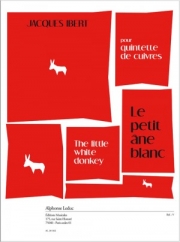 小さな白いろば「物語」より（ジャック・イベール）（金管五重奏）【Le Petit Ane blanc No.2 from 'Histoires'】