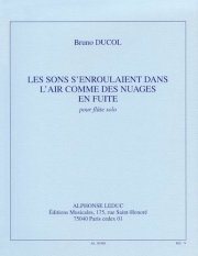 Les Sons senroulaient dans lAir...（ブルーノ・ドゥコル） (フルート）