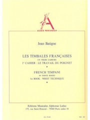 Les Timbales françaises Vol.1（Jean Batigne）（ティンパニ）
