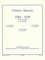 トップ - ティム・12の練習曲（フレデリック・マカレズ）【Tim-Top -12 Etudes】