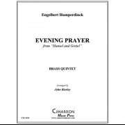 夕べの祈り「ヘンゼルとグレーテル」より (エンゲルベルト・フンパーディンク) (金管五重奏)【Evening Prayer】