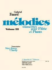 メロディー・Vol.3（ガブリエル・フォーレ） (フルート+ピアノ）【Mélodies Vol.3】