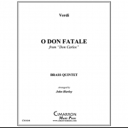 むごい運命よ 「ドン・カルロ」より(ヴェルディ) (金管五重奏)【O Don Fatale】