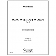 無言歌 (オスカー・フランツ) (金管五重奏)【Song Without Words】