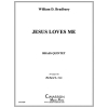 主、われを愛す (ウィリアム・ブラッドベリー) (金管五重奏)【Jesus Loves Me】