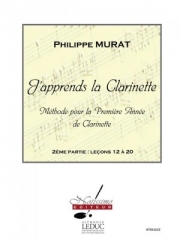 クラリネット教則本・Vol.2（フィリップ・ムラート） (クラリネット）【J'Apprends La Clarinette - Méthode Vol. 2】