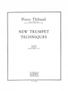 新しいトランペット・テクニック（ピエール・ティボー） (トランペット）【New Trumpet Techniques】