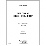 グレート・クラッシュ・コリジョン (スコット・ジョプリン) (金管五重奏)【Great Crush Collision, The】