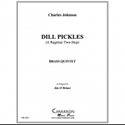 ディル・ピクルス (チャールズ・L・ジョンソン) (金管五重奏)【Dill Pickles】