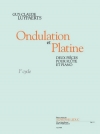 波動と白金（ギィ・ルイパルツ） (フルート+ピアノ）【Ondulation et platine】