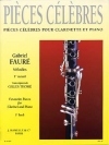 ガブリエル・フォーレ名曲集・Vol.2（ガブリエル・フォーレ） (クラリネット+ピアノ）【Pièces Célèbres・Vol.2】