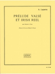 プレリュード・ヴァルスとアイリッシュ・リール（ラウル・ラパーラ） (クラリネット+ピアノ）【Prelude Valse Et Irish Reel】