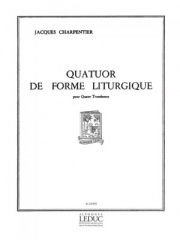 典礼形式による四重奏曲  (ジャック・シャルパンティエ）(トロンボーン四重奏)【Quatuor de Forme Liturgique】