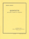 五重奏曲（エディソン・デニソフ） (サックス四重奏+ピアノ)【Quintette】