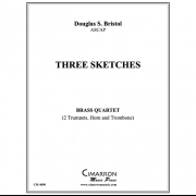 3つのスケッチ (ダグラス・ブリストル) (金管四重奏)【Three Sketches】