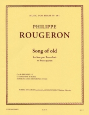 古歌（Philippe Rougeron）（金管四重奏）【Song Of Old】