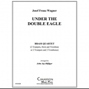 双頭の鷲の旗の下に (ワーグナー) (金管四重奏)【Under The Double Eagle】