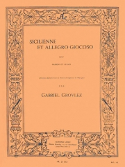 シシリエンヌとアレグロ・ジョコーソ（ガブリエル・グロヴレーズ） (バスーン+ピアノ）【Sicilienne and Allegro Giocoso】