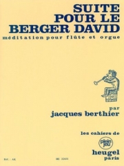 Suite Pour Le Berger David（ジャック・ベルティエ） (フルート+オルガン）